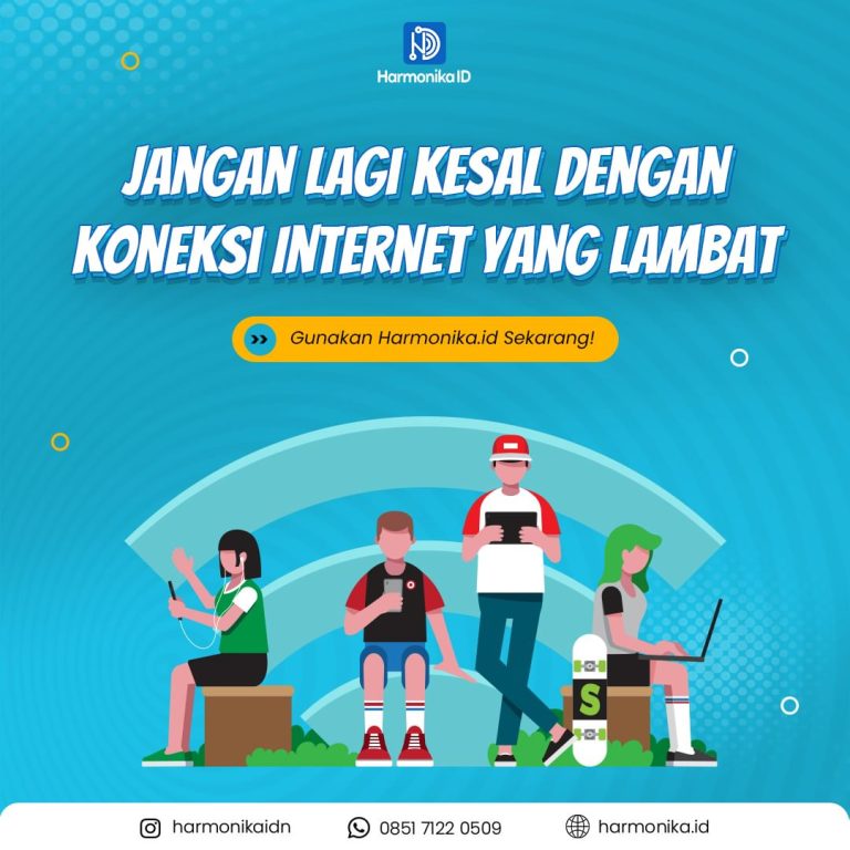 Jangan Lagi Kesal dengan Koneksi Internet yang Lambat. Gunakan Harmonika.id Sekarang!